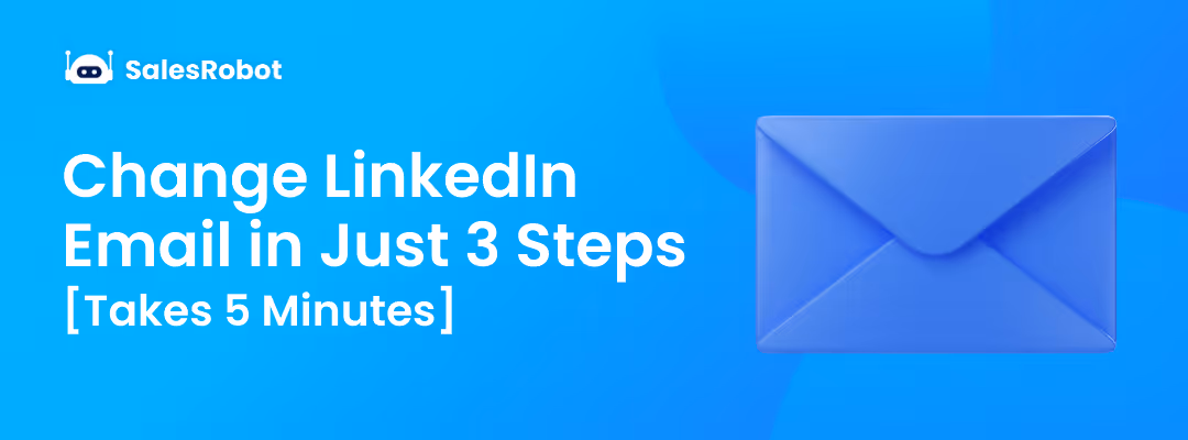 Change LinkedIn Email in Just 3 Steps - Takes 5 Minutes