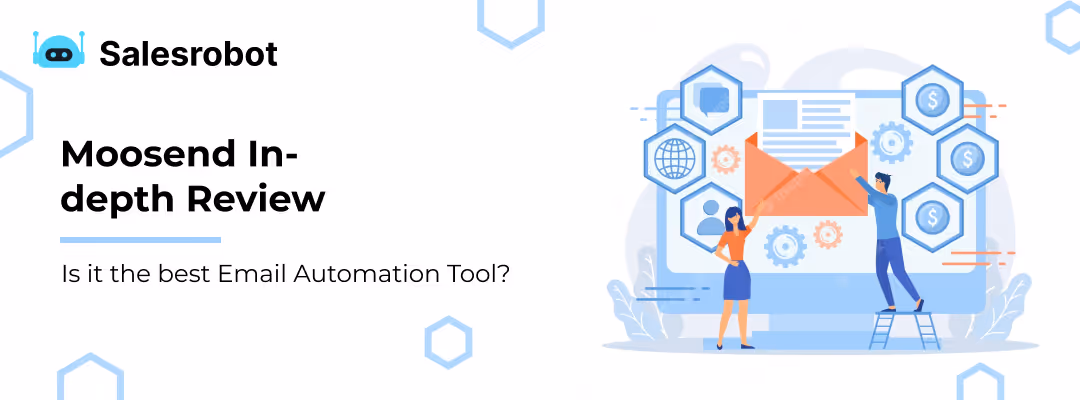 Moosend In-depth Review: Is it the worth Email Automation Tool in 2023?