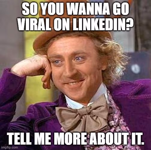 How to go viral on LinkedIn meme