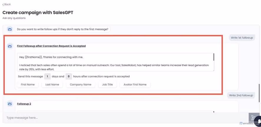 A screenshot of the SalesRobot interface showing a message being composed for LinkedIn. The message starts with "Hey [firstName], Thanks for connecting with me." and includes a placeholder for [Company]. Below the message, there are options to "Write Follow Up 1," "Write Follow Up 2," and "Skip Adding Prospects." The interface also includes a button to "Build a URL" and a character counter for the message.