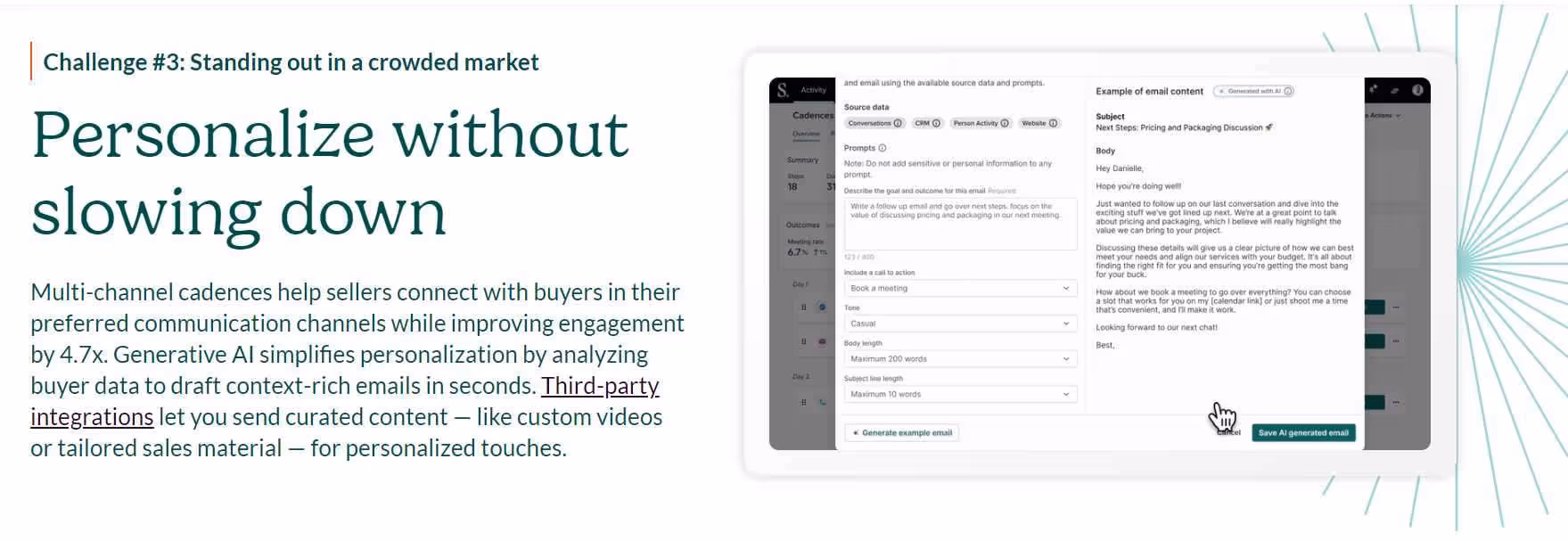 A multi-channel cadence helps sellers connect with buyers in their preferred communication channels while improving engagement by 47%.