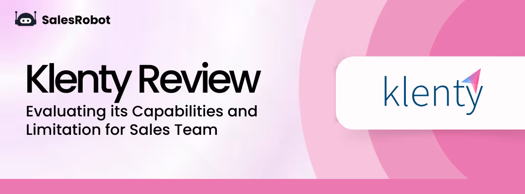 Klenty Review: We put it to the test for 30 days. Here’s what we think.