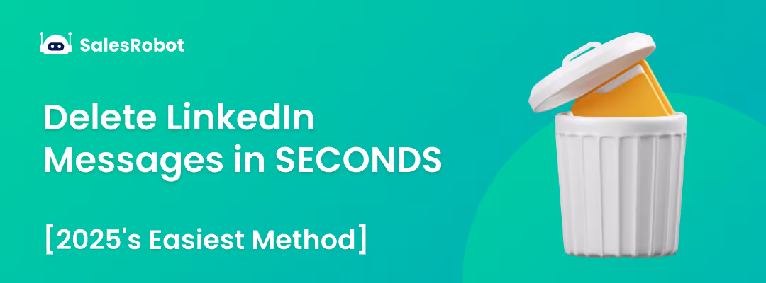 Delete LinkedIn Messages in SECONDS [2025's Easiest Method]