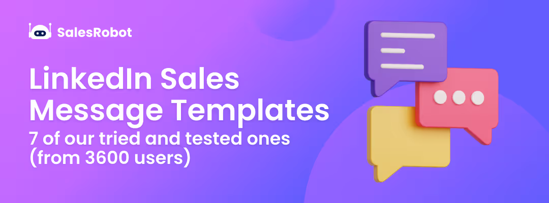 LinkedIn Sales Message Templates: 7 of our tried and tested ones (from 3600 users)