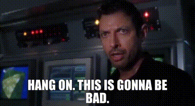 Jeff Goldblum saying this is going to be bad