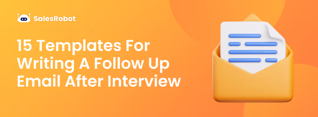 15 Templates For Writing A Follow Up Email After Interview
