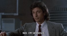 Jeff Goldblum says, 'NO, I'M SERIOUS'