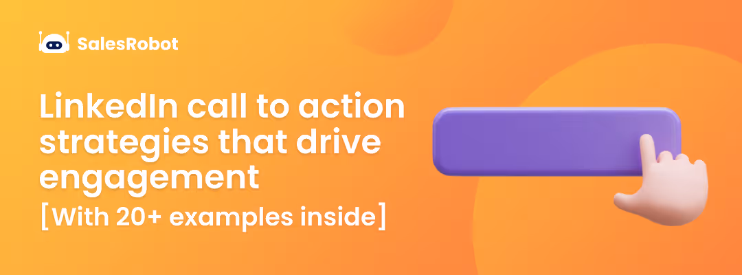 LinkedIn call to action strategies that drive engagement [With 20+ examples inside]