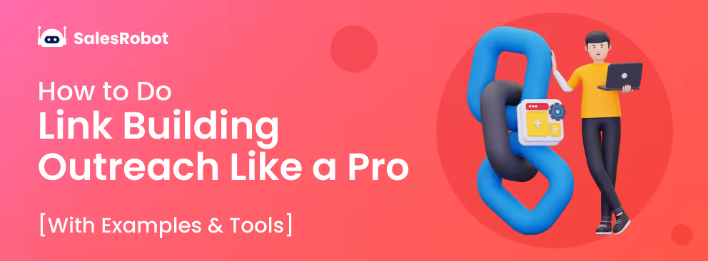How to Do Link Building  Outreach Like a Pro (With Examples & Tools)