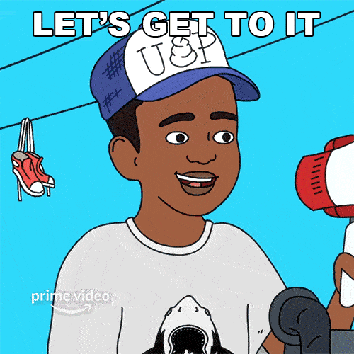 Animated character saying let's get to it