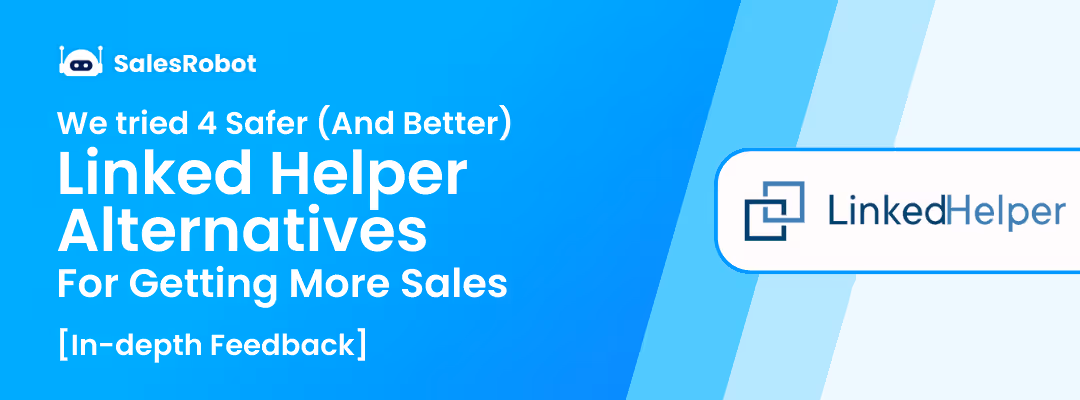 We Tried 4 Safer (And Better) Linked Helper Alternatives For Getting More Sales - [In-depth Feedback]