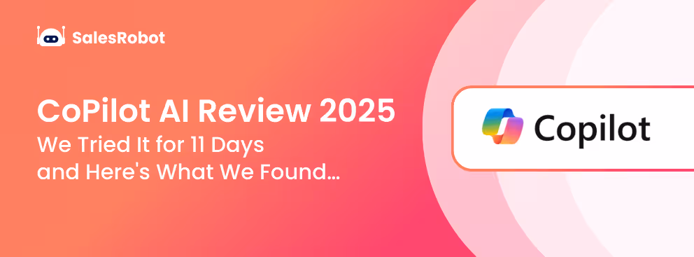 CoPilot AI Review 2025: We Tried It for 11 Days and Here's What We Found…