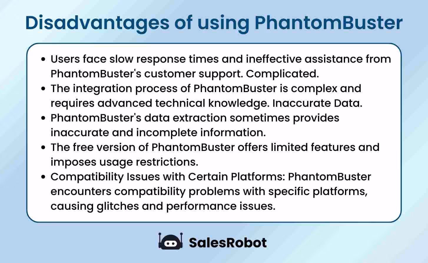 The disadvantages of PhantomBuster.