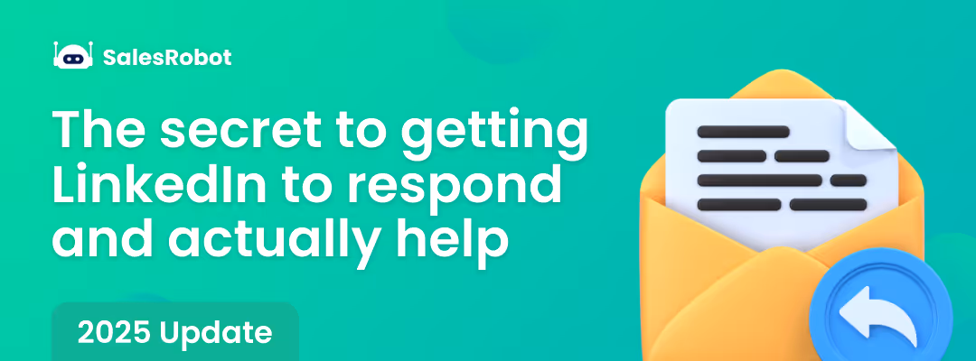 The secret to getting LinkedIn to respond and actually help in 2025!