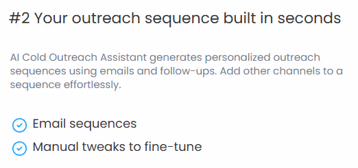 #2 Your outreach sequence built in seconds