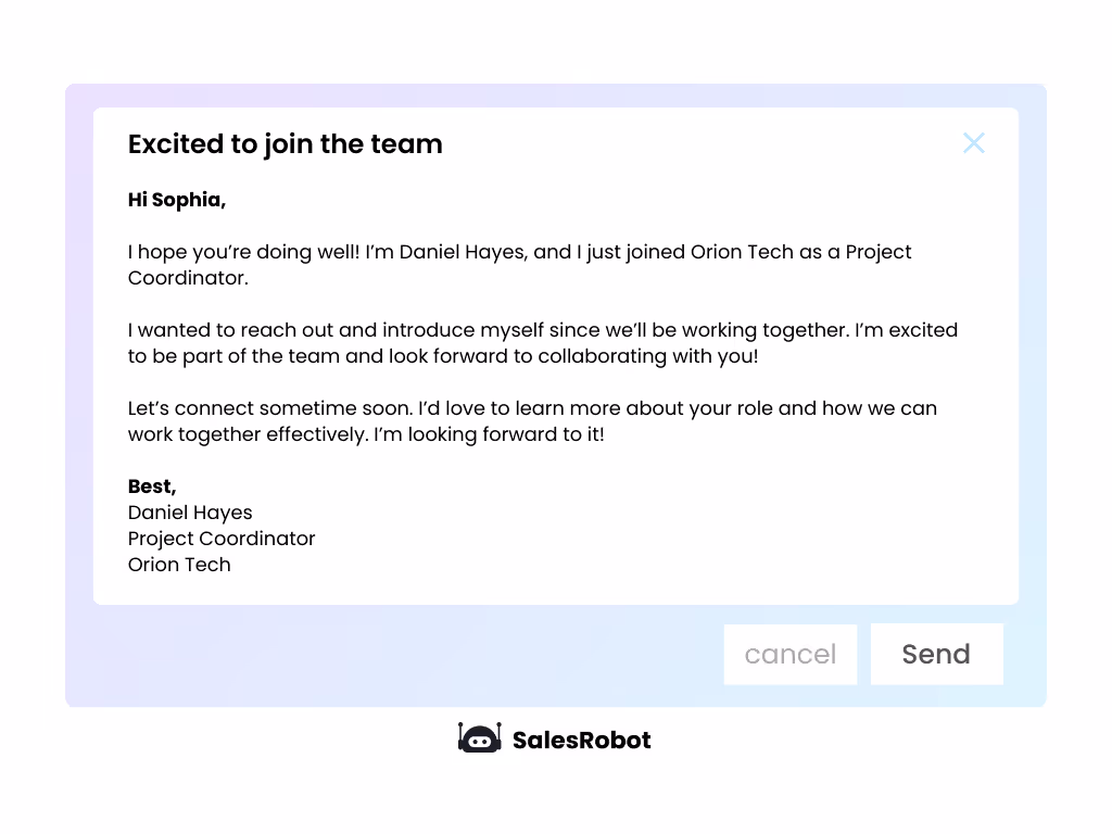 Email: Excited to join the team from Daniel Hayes at Orion Tech.