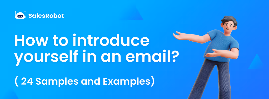 How to Introduce Yourself in an Email (24 Samples and Examples)
