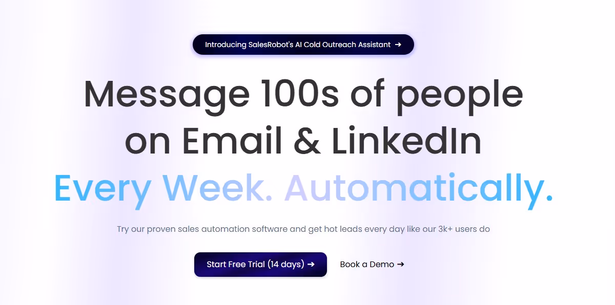 SalesRobot's AI cold outreach assistant promises to message hundreds of people on email and LinkedIn every week, automatically.