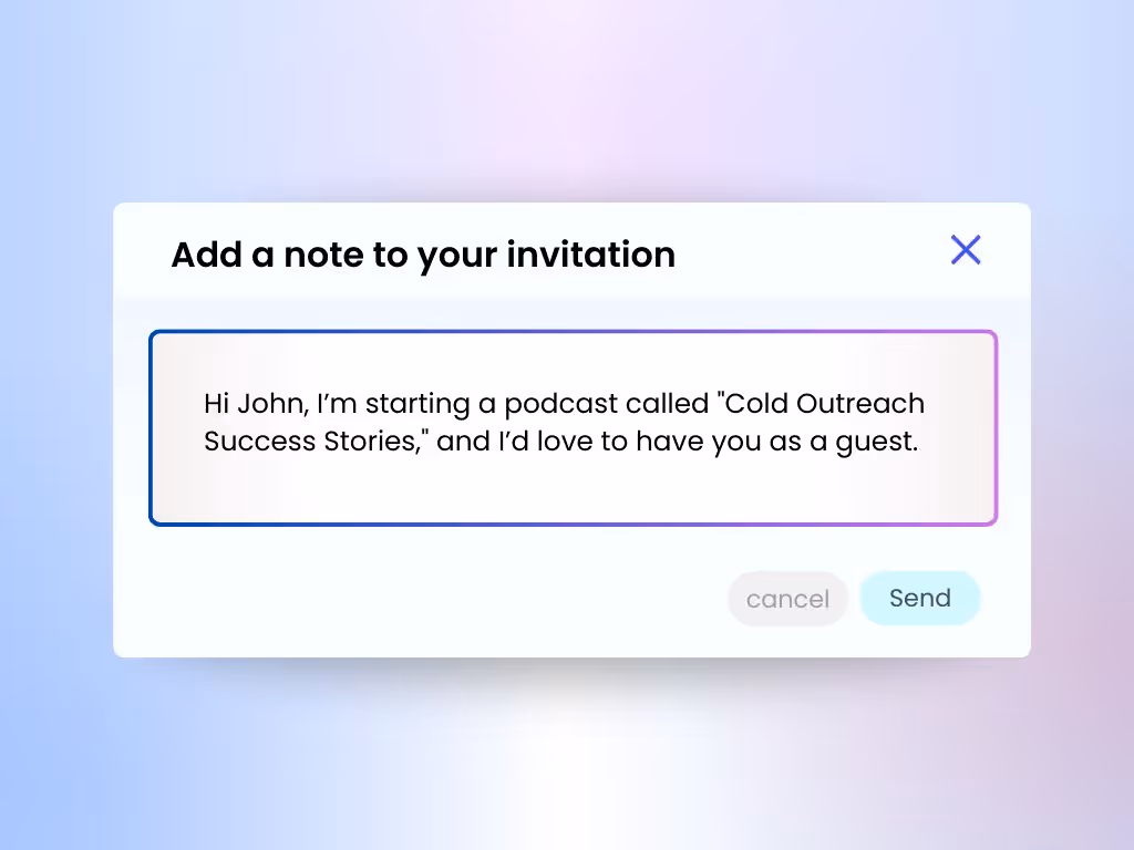Connection request template to use if you want to reach out to an industry influencer for a podcast