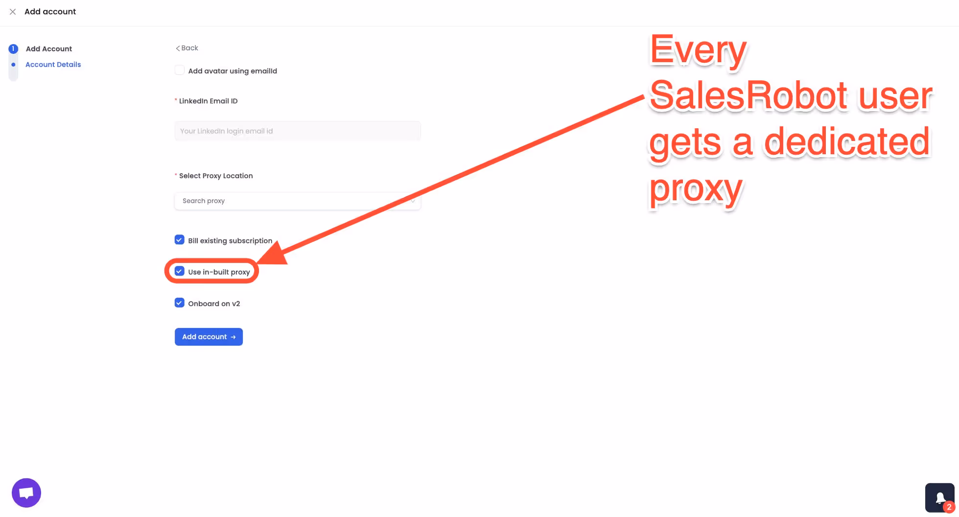 Dedicated in-built proxy for every SalesRobot user