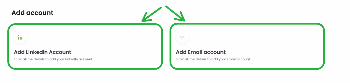 Two buttons to add a LinkedIn account and an email account.