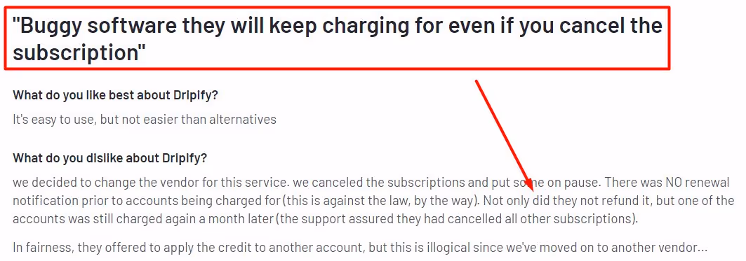 Negative review of DripiFy: buggy software, continues charging after cancellation.