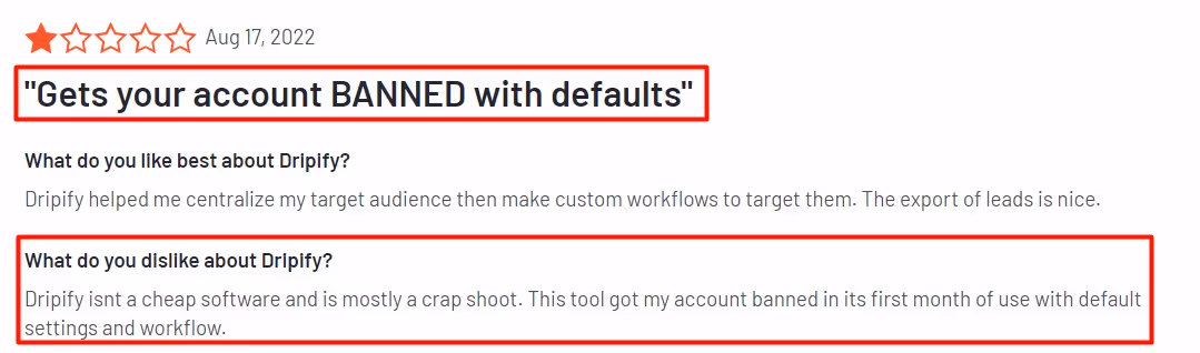 Negative review of Dripify software, citing account ban.