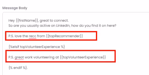 A message body with placeholders and two highlighted lines: 'P.S. love the recc from {{topRecommender}}' and 'P.S. great work volunteering at {{topVolunteerExperience}}'.
