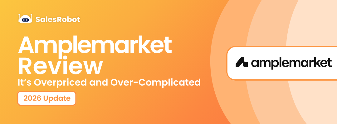 Amplemarket Review: It’s Overpriced and Over-Complicated for 2026, Here’s Why