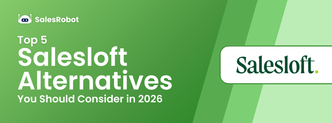 Top 5 Salesloft Alternatives You Should Consider in 2026