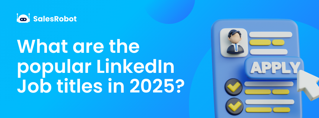 What are the most popular Job Titles for LinkedIn in 2026?