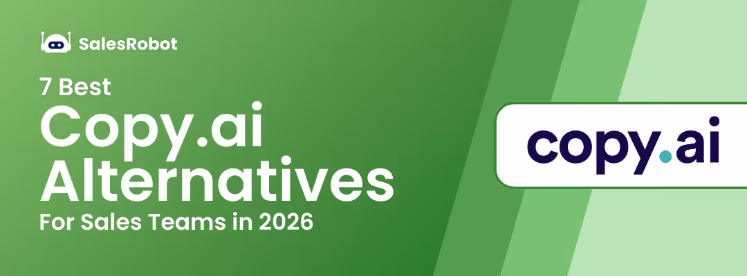 7 Best Copy.ai Alternatives For Sales Teams (2026)