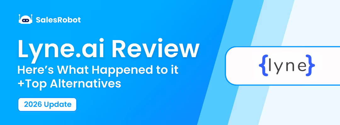 Lyne.ai Is Shut Down: Best Alternatives in 2026