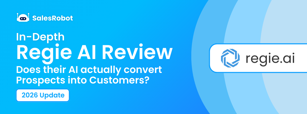 In-depth Regie AI Review: Does Their AI Actually Convert Prospects Into Customers in 2026?