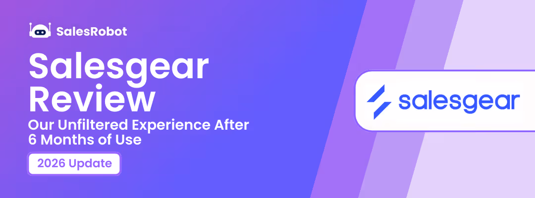 Salesgear Review 2026: Our Unfiltered Experience After 6 Months of Use