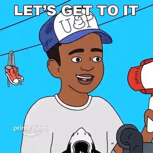 Animated character saying let's get to it