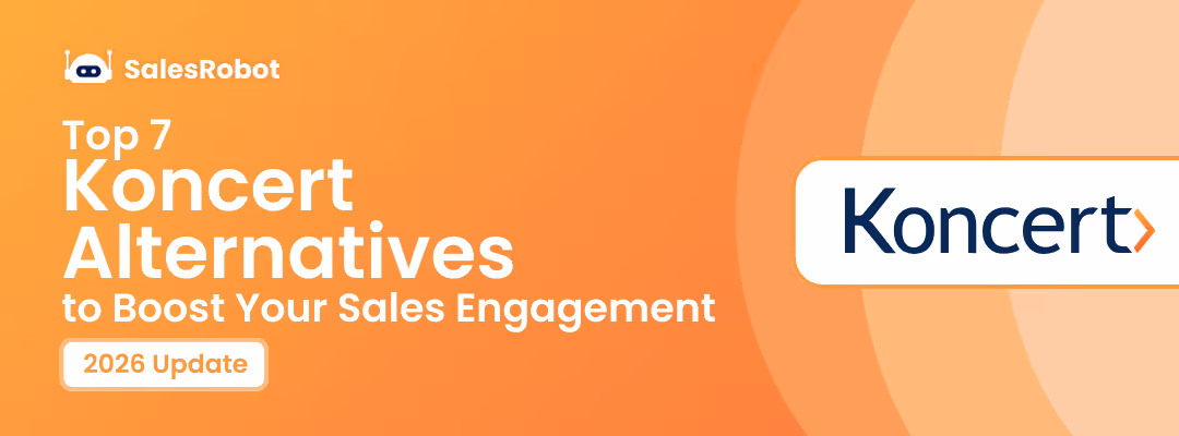 Top 7 Koncert Alternatives to Boost Your Sales Engagement in 2026