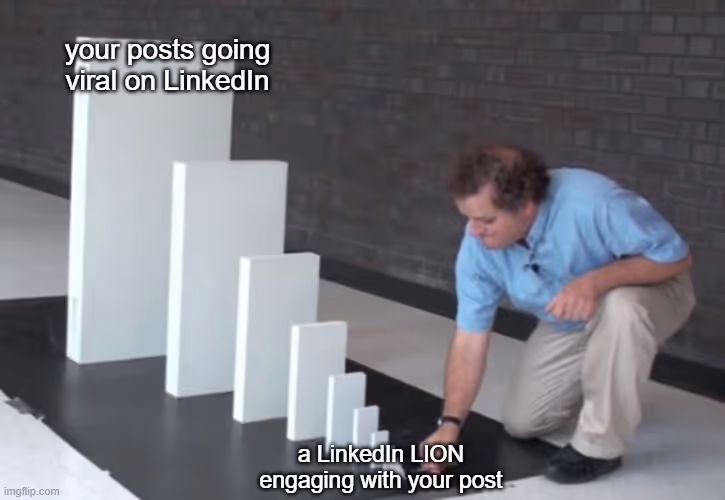 LinkedIn LION meme of man with dominos