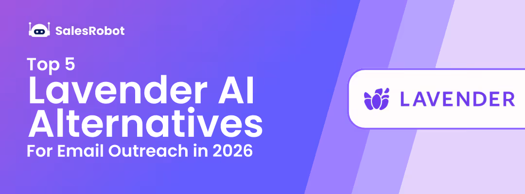 Top 5 Lavender AI Alternatives For Email Outreach in 2026