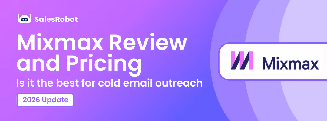 Mixmax Review and Pricing: Is it the best for cold email outreach in 2026?