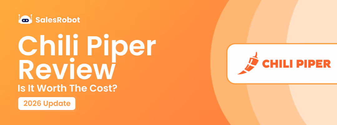 Chili Piper Review 2026: Is It Worth The Cost?