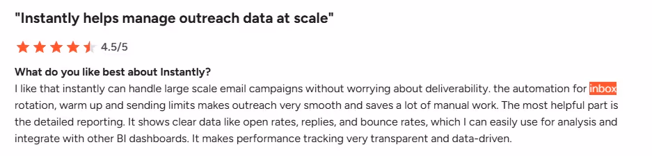A customer review for Instantly.ai stating it "helps manage outreach data at scale" with features for inbox rotation and reporting