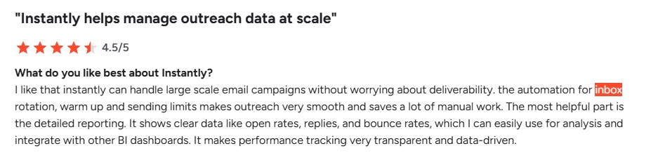 A customer review for Instantly.ai stating it "helps manage outreach data at scale" with features for inbox rotation and reporting
