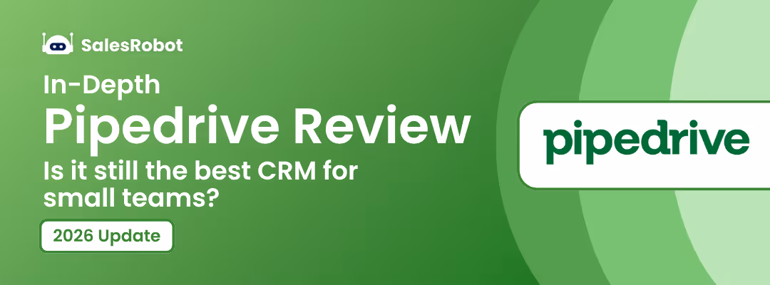 In-Depth Pipedrive Review: Is it still the best CRM for small teams?