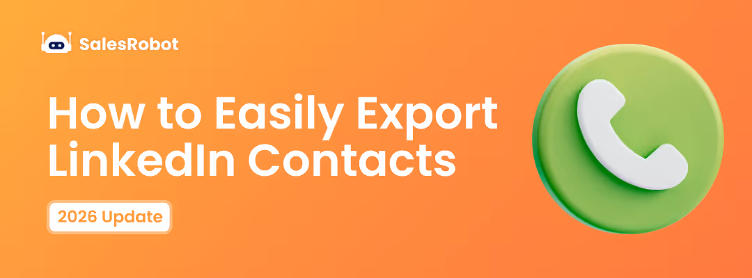 How to Easily Export LinkedIn Contacts in 2026