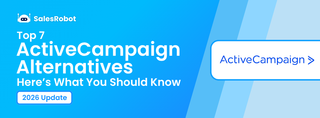 Top 7 ActiveCampaign Alternatives: Here’s What You Should Know [2026]