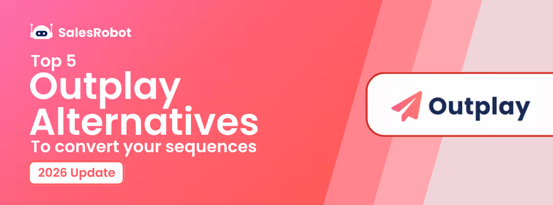 Outplay Doesn't Convert Your Sequences? Here Are The Top 5 Alternatives That Might