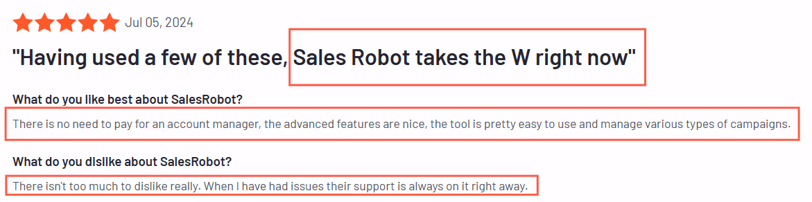 SalesRobot review: "Having used a few of these, Sales Robot takes the W right now", reviewer appreciates no need for account manager, advanced features, easy to use, and responsive support.