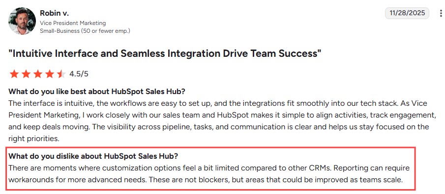 Robin v. review of HubSpot Sales Hub, finding the interface intuitive and integrations seamless but noting limited customization option