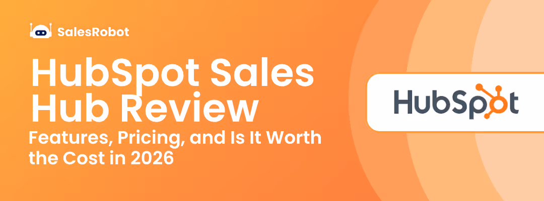 HubSpot Sales Hub Review: Features, Pricing, and Is It Worth the Cost
